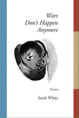 Book cover for Wars Don't Happen Anymore