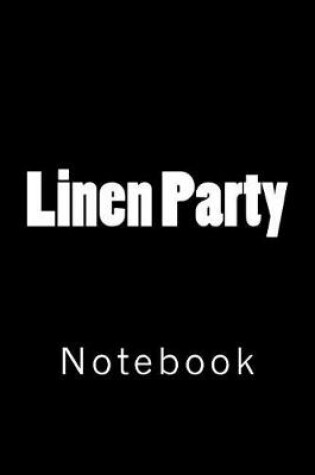 Cover of Linen Party