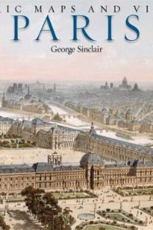 Cover of Historic Maps And Views Of Paris