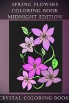 Book cover for Spring Flowers Midnight Edition