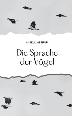 Book cover for Die Sprache der Vögel