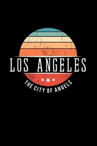 Cover of Los Angeles the City of Angels