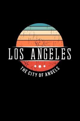 Book cover for Los Angeles the City of Angels