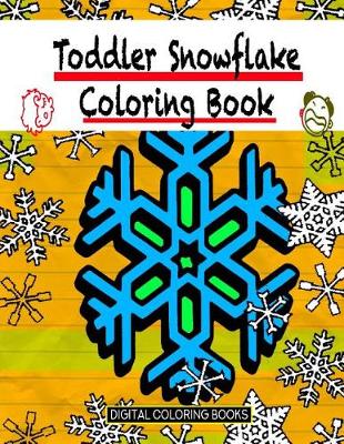 Book cover for Toddler Snowflake Coloring Book