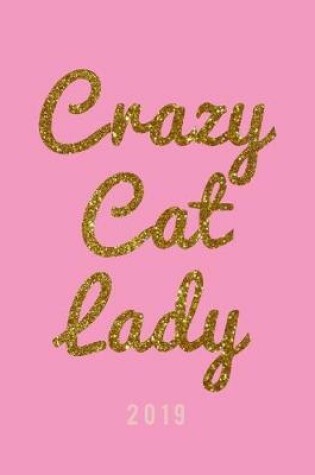 Cover of Crazy Cat Lady 2019