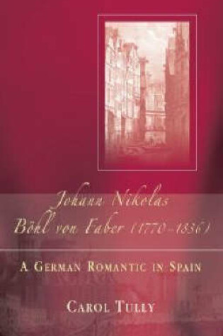 Cover of Johann Nikolas Bohl Von Faber (1770-1836)