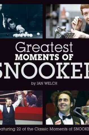 Cover of Greatest Moments of Snooker