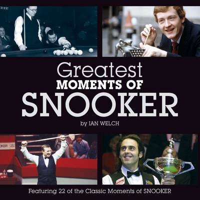 Book cover for Greatest Moments of Snooker