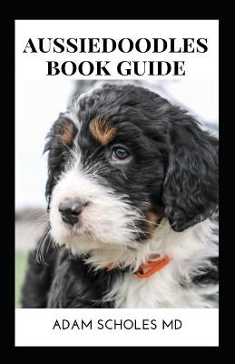 Book cover for Aussiedoodle Book Guide