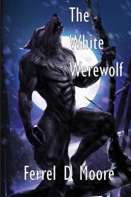 Book cover for The White Werewolf