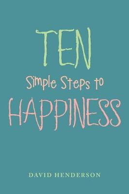 Book cover for Ten Simple Steps to Happiness