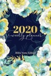 Book cover for 2020 Weekly Planner Bible Verse Edition