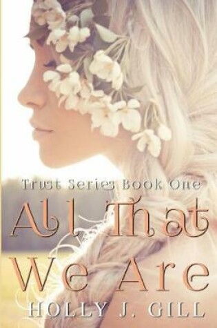 Cover of All That We Are