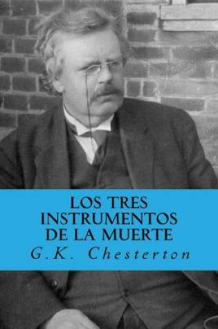 Cover of Los Tres Instrumentos de La Muerte