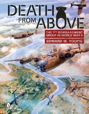 Book cover for Death from Above: The 7th Bombardment Group in World War II