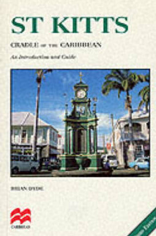 Cover of St Kitts Cradle of Caribbean 3E