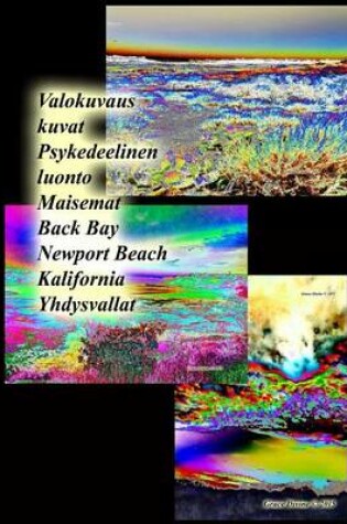 Cover of Valokuvaus kuvat Psykedeelinen luonto Maisemat Back Bay Newport Beach Kalifornia Yhdysvallat