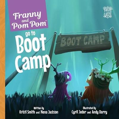 Book cover for Franny and Pom Pom go to Boot Camp