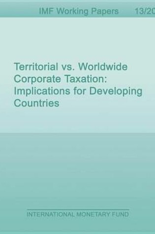 Cover of Territorial vs. Worldwide Corporate Taxation