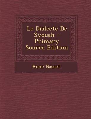 Book cover for Le Dialecte de Syouah