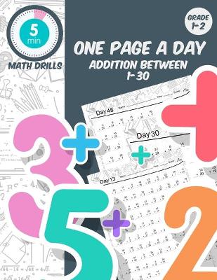 Book cover for 5 min math drills One page a day addition between 1-30