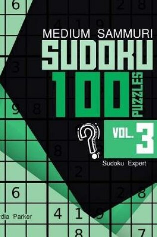 Cover of Medium Samurai Sudoku 100 Puzzles Vol.3