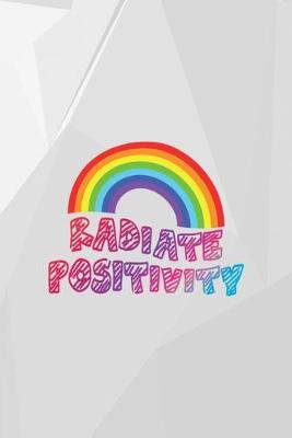 Book cover for Radiate Positivity