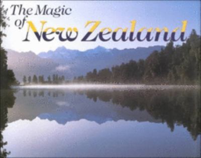 Cover of The Magic of New Zealand