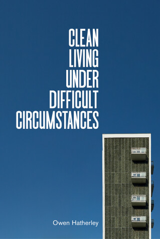 Book cover for Clean Living Under Difficult Circumstances