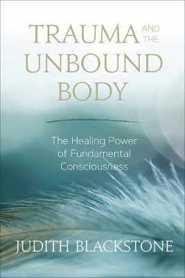 Book cover for Trauma and the Unbound Body