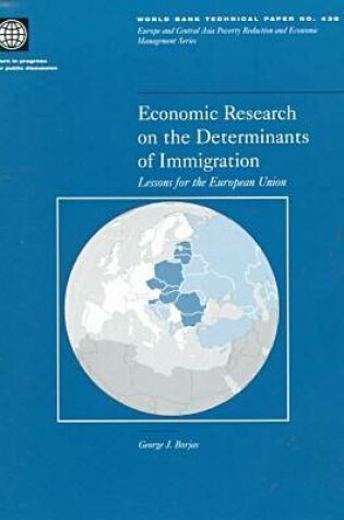 Cover of Economic Research on the Determinants of Immigration