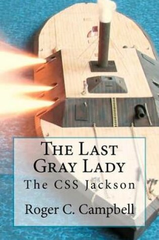 Cover of The Last Gray Lady