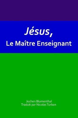Cover of Jesus, Le Maitre Enseignant