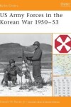 Book cover for US Army Forces in the Korean War 1950-53