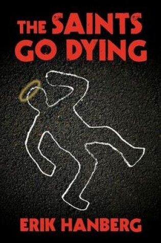 Cover of The Saints Go Dying