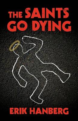 Book cover for The Saints Go Dying