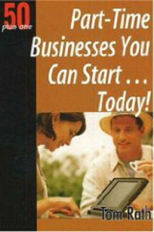 Cover of Part-Time Businesses You Can Start ... Today!