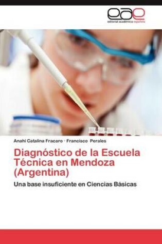 Cover of Diagnostico de La Escuela Tecnica En Mendoza (Argentina)