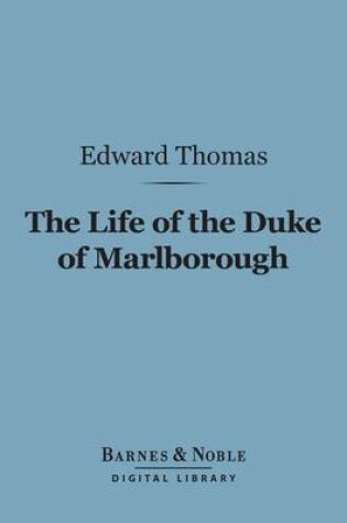 Cover of The Life of the Duke of Marlborough (Barnes & Noble Digital Library)