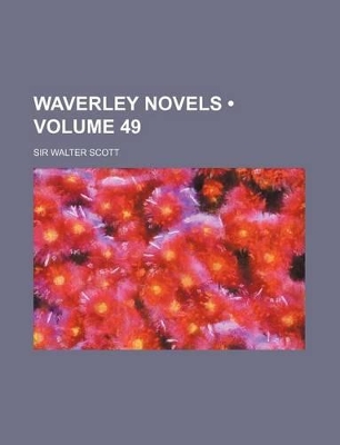 Book cover for Waverley Novels (Volume 49)