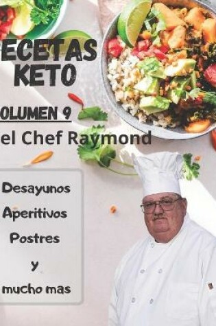 Cover of RECETAS Keto del Chef Raymond Vulúmen 9