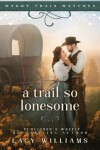 Book cover for A Trail So Lonesome