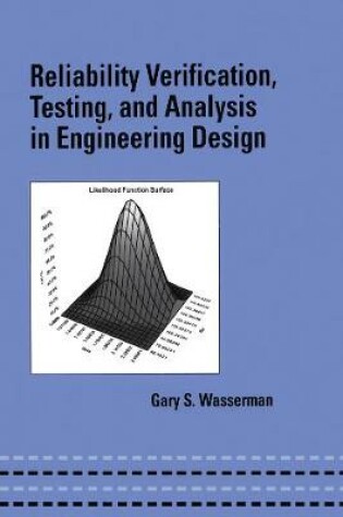 Cover of Reliability Verification Testing and Analysis in Engineering Design