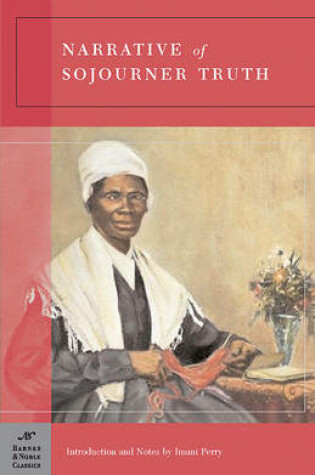 Cover of Narrative of Sojourner Truth (Barnes & Noble Classics Series)