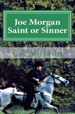 Cover of Joe Morgan Saint or Sinner