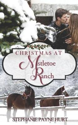 Cover of Christmas at Mistletoe Ranch