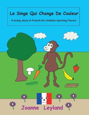 Book cover for Le Singe Qui Change De Couleur