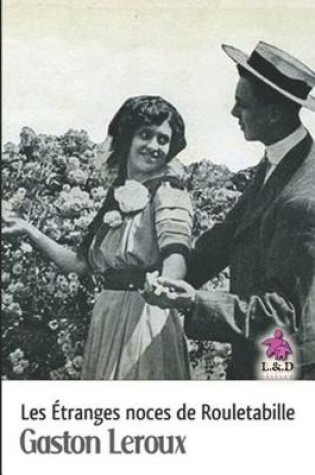 Cover of Les Étranges Noces de Rouletabille