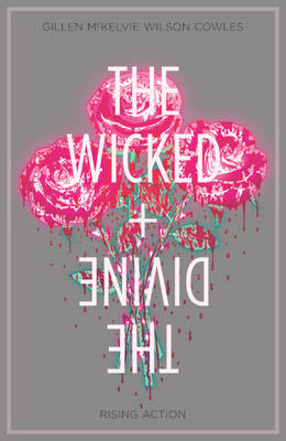 Book cover for The Wicked + The Divine Volume 4: Rising Action