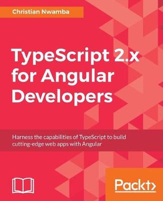 Cover of TypeScript 2.x for Angular Developers